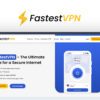 Fast Technology Limited: Pro Lifetime Plan with 15 Multi-Logins for .95 + Password Manager FREE – FastestVPN