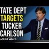 Biden-Harris State Dept Targets Tucker Carlson