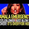 Kamala EMERGENCY! Whistleblower Just Blew Her Cover! It’s OVER For Her!