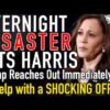 OVERNIGHT DISASTER Hits Harris! Trump Reaches Out Immediately with Shocking Offer to Help!