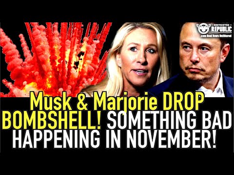 Forget About the October Surprise | Musk & Marjorie Just Issued November Nightmare Warning!