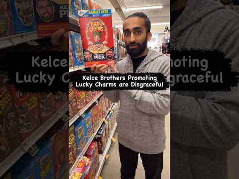 Kelce Brothers Promoting Lucky Charms are Disgraceful #traviskelce #jasonkelce #luckycharm