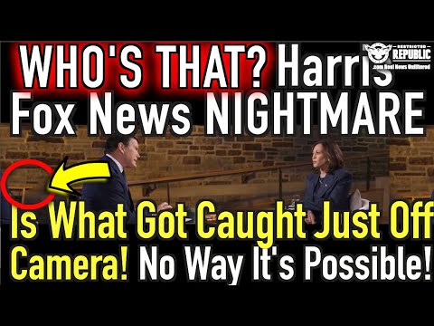 Who’s That? Harris Fox News NIGHTMARE is What Got Caught Just Off Camera! No Way It’s Possible!?