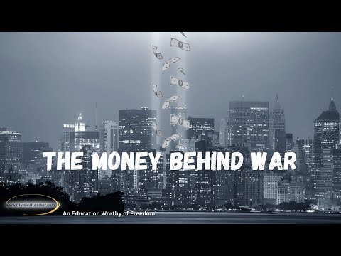 The Money Behind War