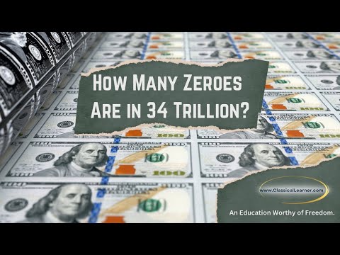 How Many Zeroes Are in 34 Trillion?