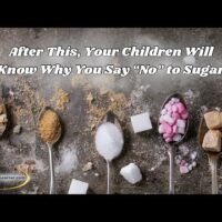 After This, Your Children Will Know Why You Say, “No” to Sugar