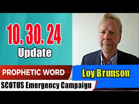 Loy Brunson 10.30.24 – Rule 11 Champion, SCOTUS Emergency Campaign joins A W/a/r on Truth Continues