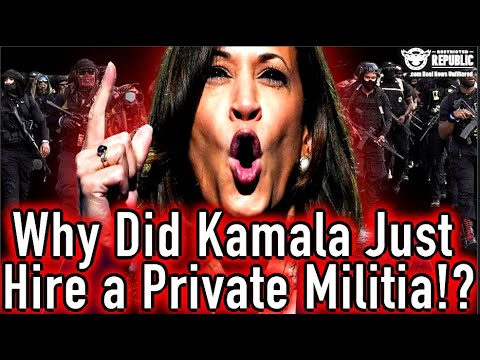 Why Did Kamala Harris Just Hire a Private Militia?! What’s About to Happen?!