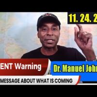 Dr. Manuel Johnson PROPHETIC WORD Update 11.24.24 –  His Glory Presents- The Olive Press Ep 90