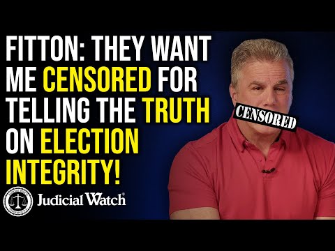 FITTON: They Want Me Censored for Telling the Truth on Election Integrity!