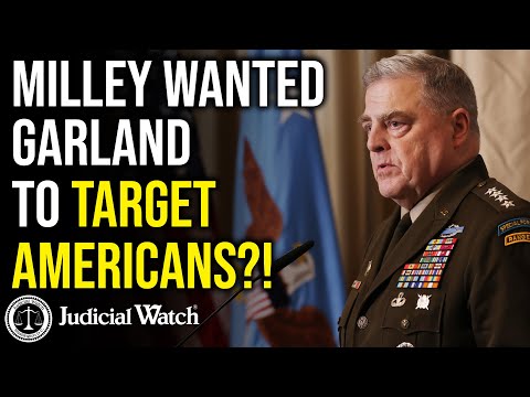 Milley Wanted Garland to Target Americans?!