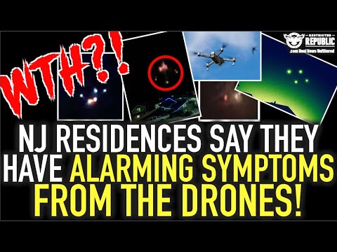 WTH?! NJ Residences Claim They Have ALARMING Symptoms From The DRONES!?