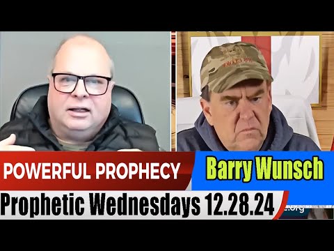 Barry Wunsch Prophetic Wednesdays 12.18.24 – The Canadian Hammer on Take FiVe – Powerful Prophecy