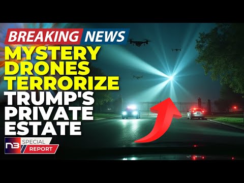 🚨BREAKING: What These Mystery Drones Over Trump’s Property Just Did Has Everyone EXTREMELY TERRIFIED