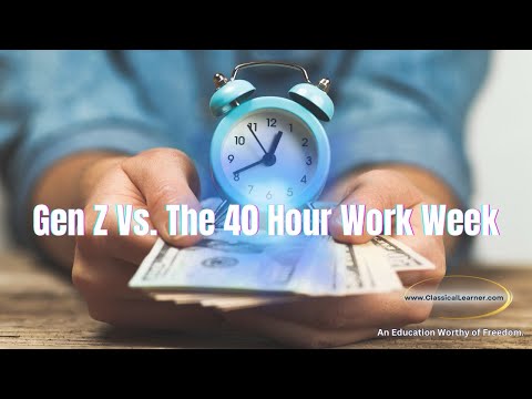 Gen Z and the 40-Hour Work Week