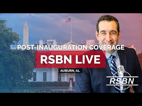 LIVE REPLAY: RSBN Post-Inauguration Coverage – 1/22/25