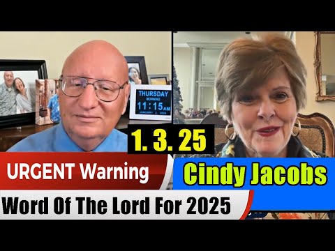 Cindy Jacobs PROPHETIC WORD 1.3.25 –  Word Of The Lord For 2025 – Prophets & Patriots Shows Update