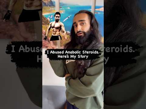 I Abused Anabolic Steroids. Here’s My Story! #muscle #anabolic