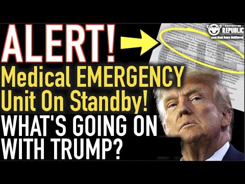 ALERT! Medical Emergency Unit On StandBy! What Is Going On With Trump??!!