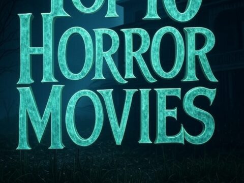 Top 10 Horror Movies