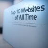 Top 10 Websites of All Time