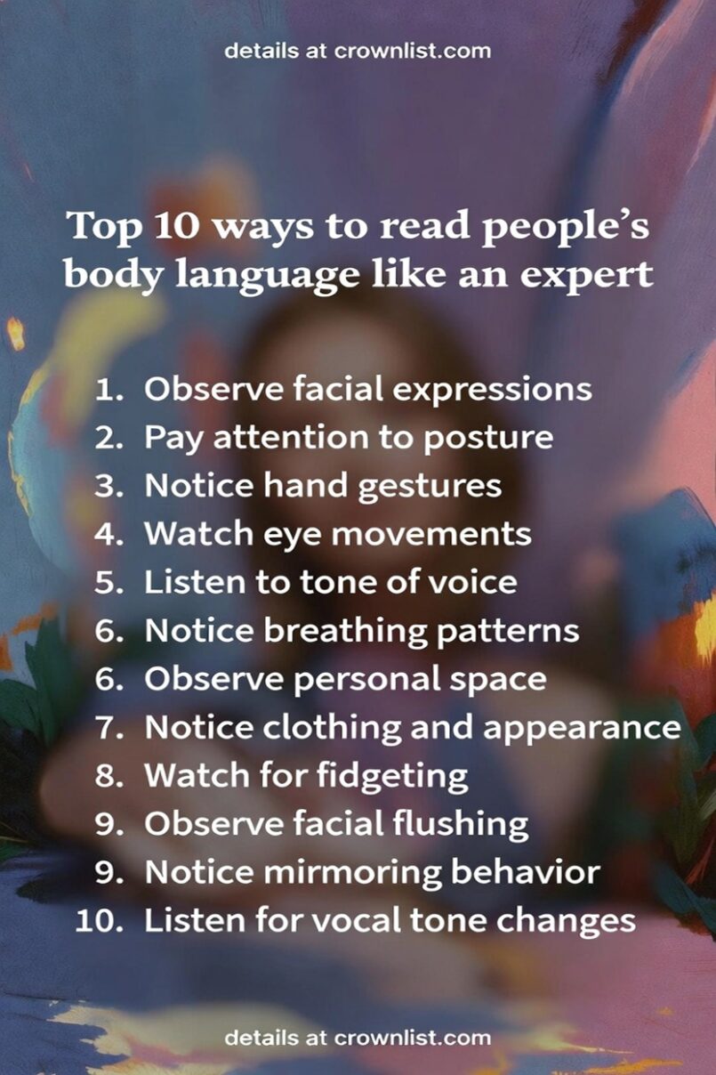 Top 10 Ways to Read People’s Body Language Like an Expert Top 10 Ways to Read People’s Body Language Like an Expert