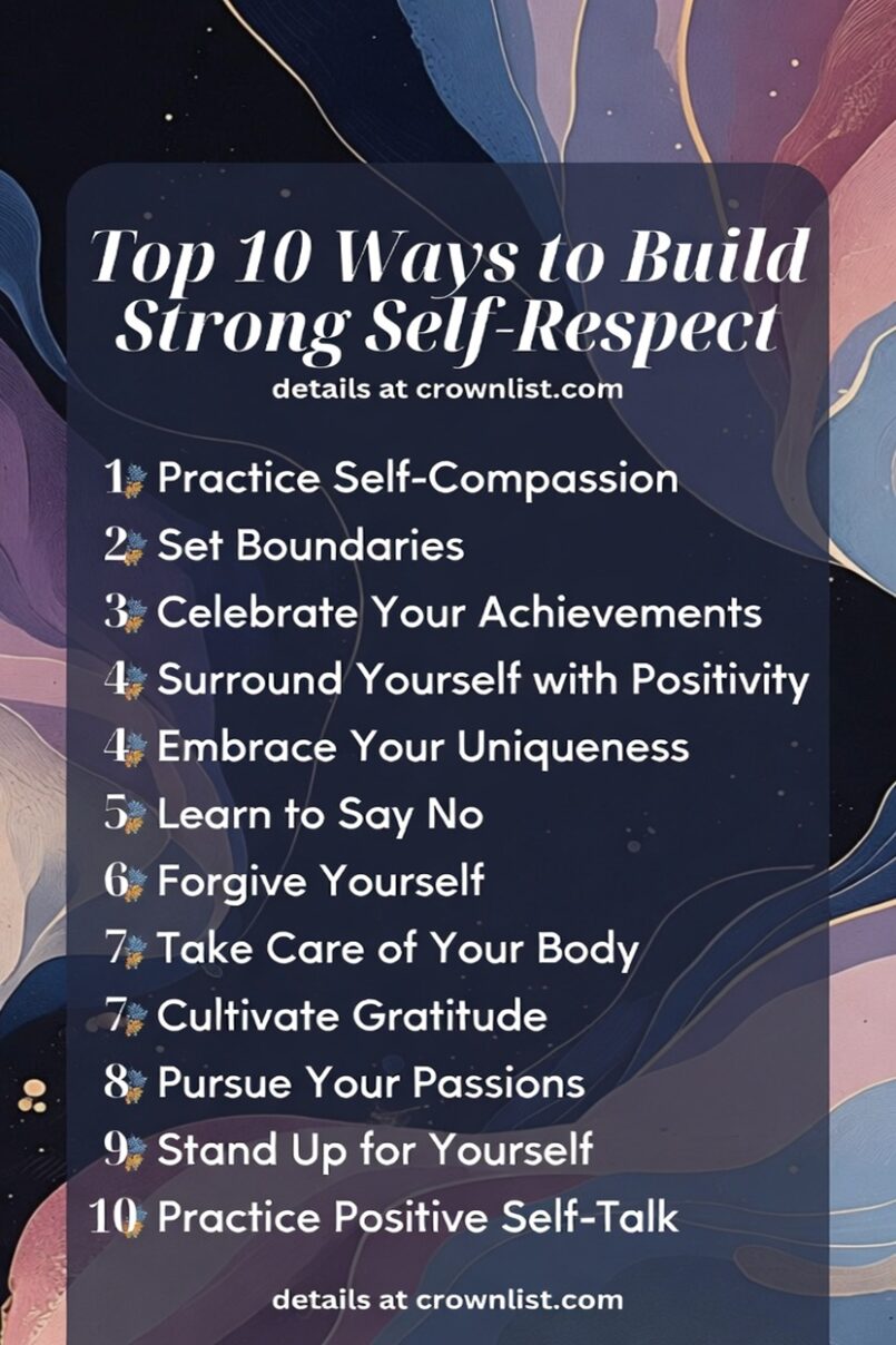 Top 10 Ways to Build Strong Self-Respect